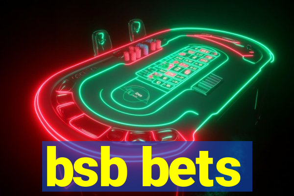 bsb bets